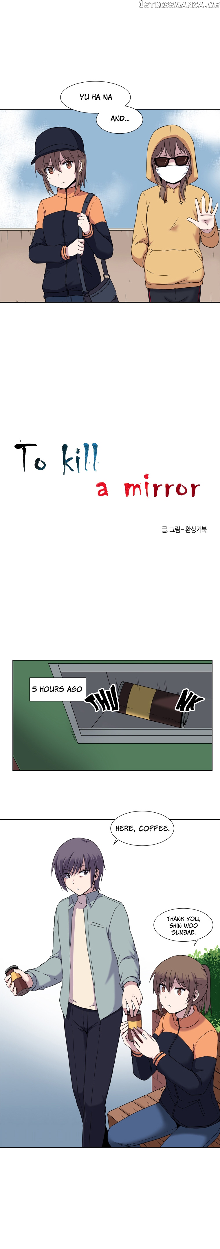 To Kill A Mirror chapter 7 - page 2
