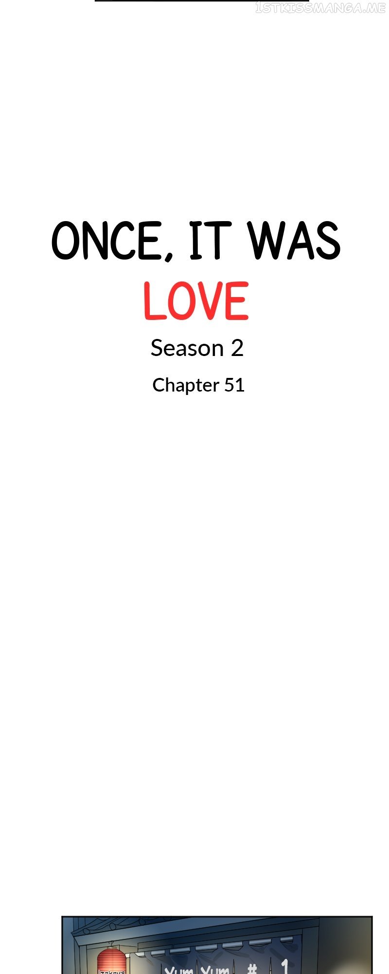 Once, It Was Love Chapter 104 - page 46