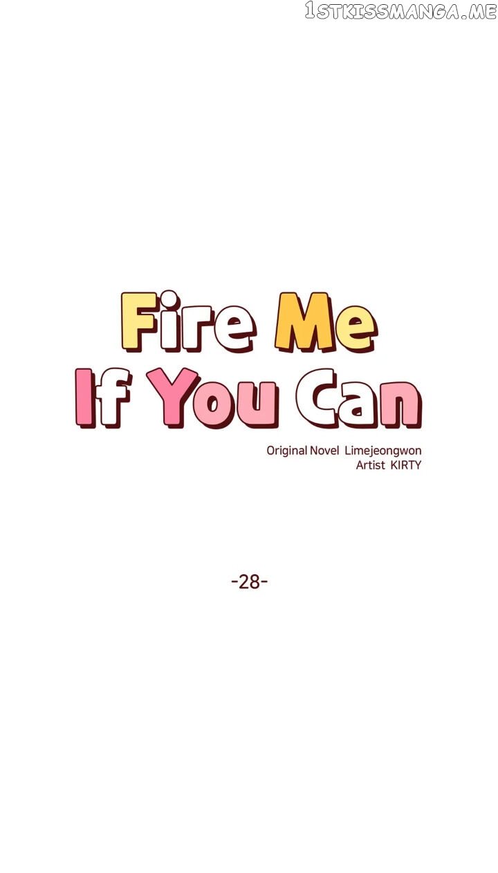 Fire Me If You Can chapter 28 - page 4