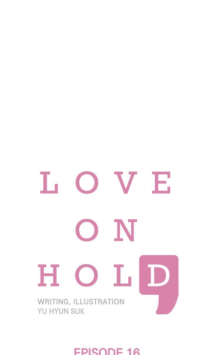 Love On Hold chapter 16 - page 1