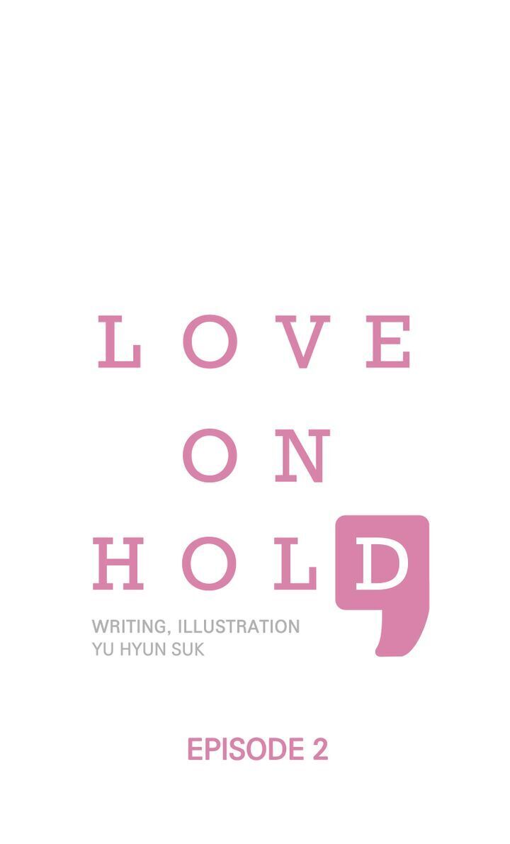 Love On Hold chapter 2 - page 1