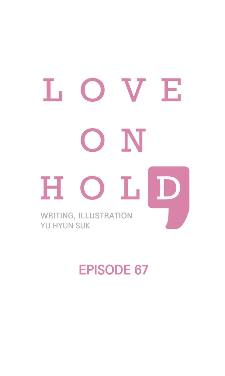 Love On Hold chapter 67 - page 1