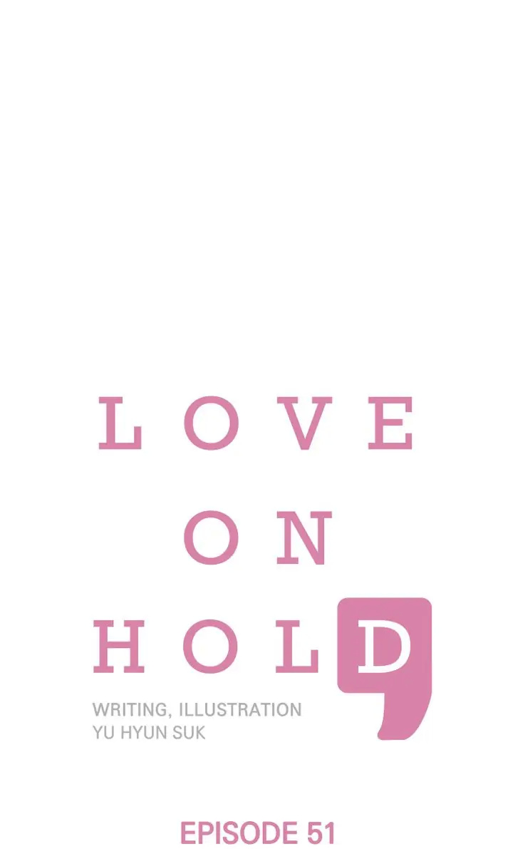 Love On Hold chapter 51 - page 1