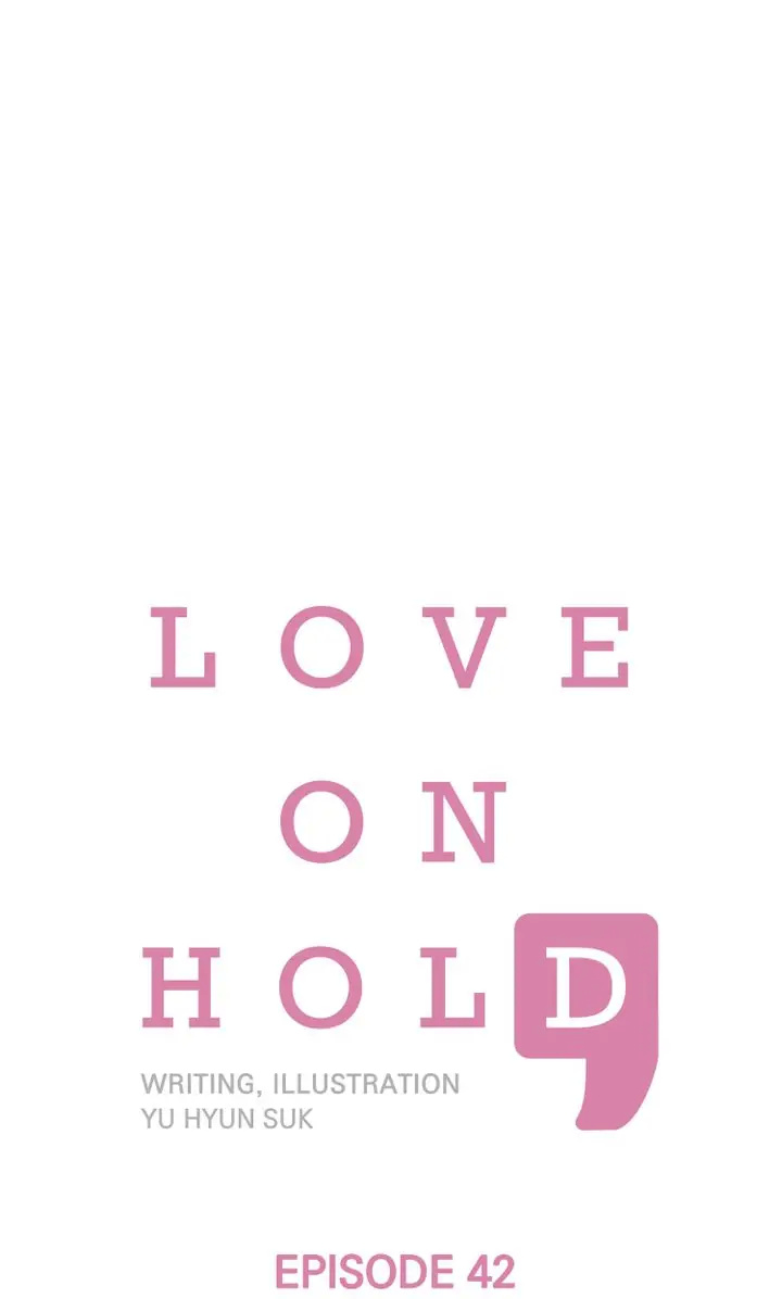 Love On Hold chapter 42 - page 1