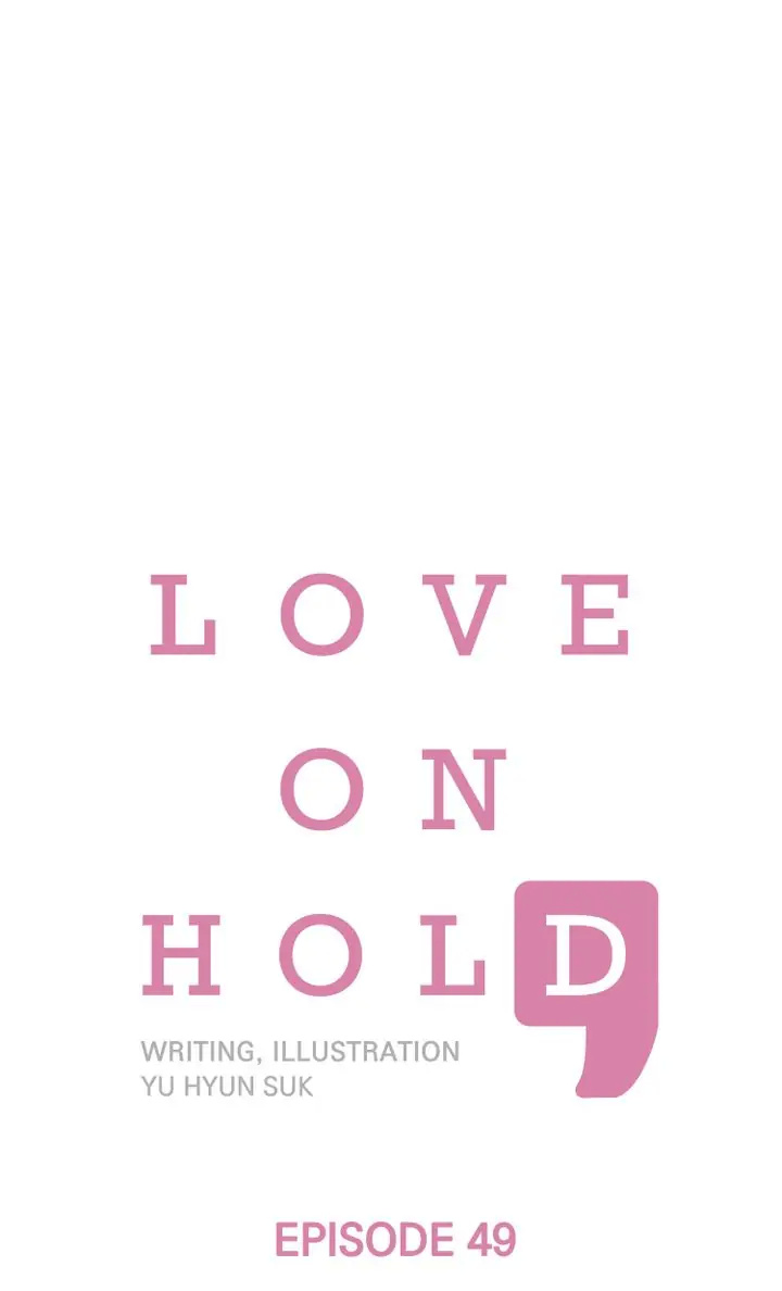 Love On Hold chapter 49 - page 1