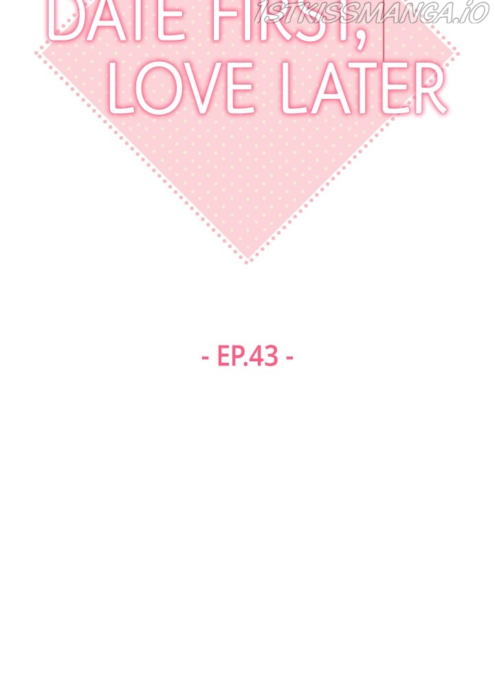 Date First, Love Later Chapter 43 - page 46