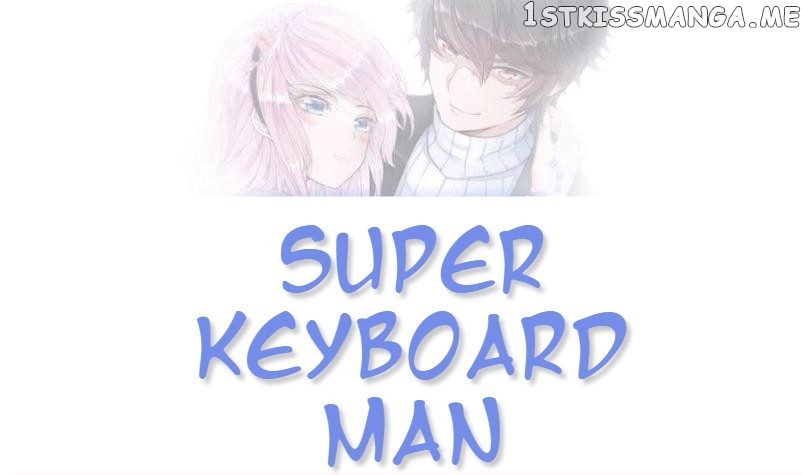 Super Keyboard Man chapter 39 - page 1