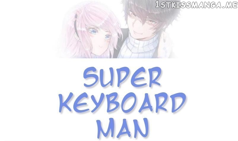 Super Keyboard Man chapter 66 - page 1