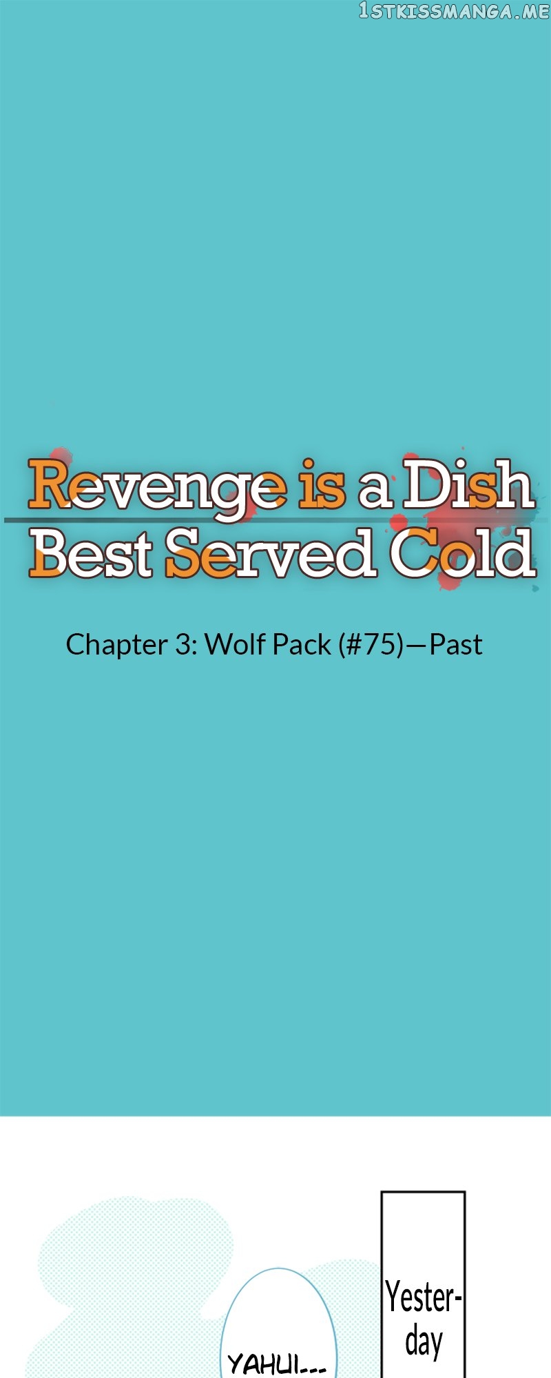 Revenge Is a Dish Best Served Cold Chapter 3.75 - page 1