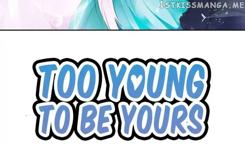 Too Young To Be Yours chapter 49 - page 2