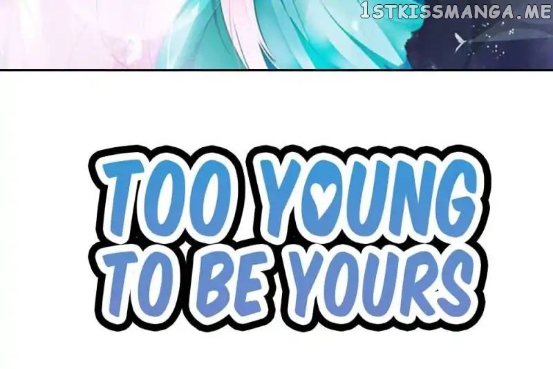 Too Young To Be Yours chapter 48 - page 2