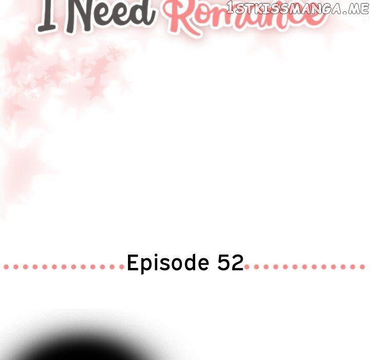 I Need Romance chapter 52 - page 7