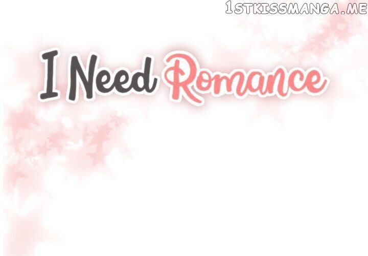 I Need Romance chapter 16 - page 4