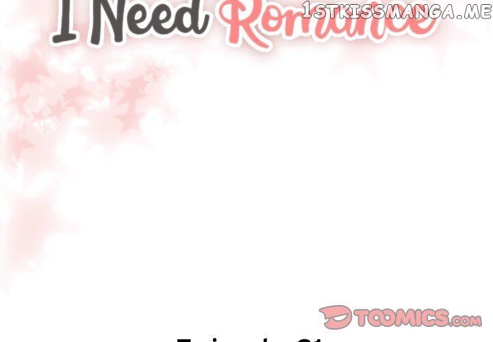 I Need Romance chapter 21 - page 2