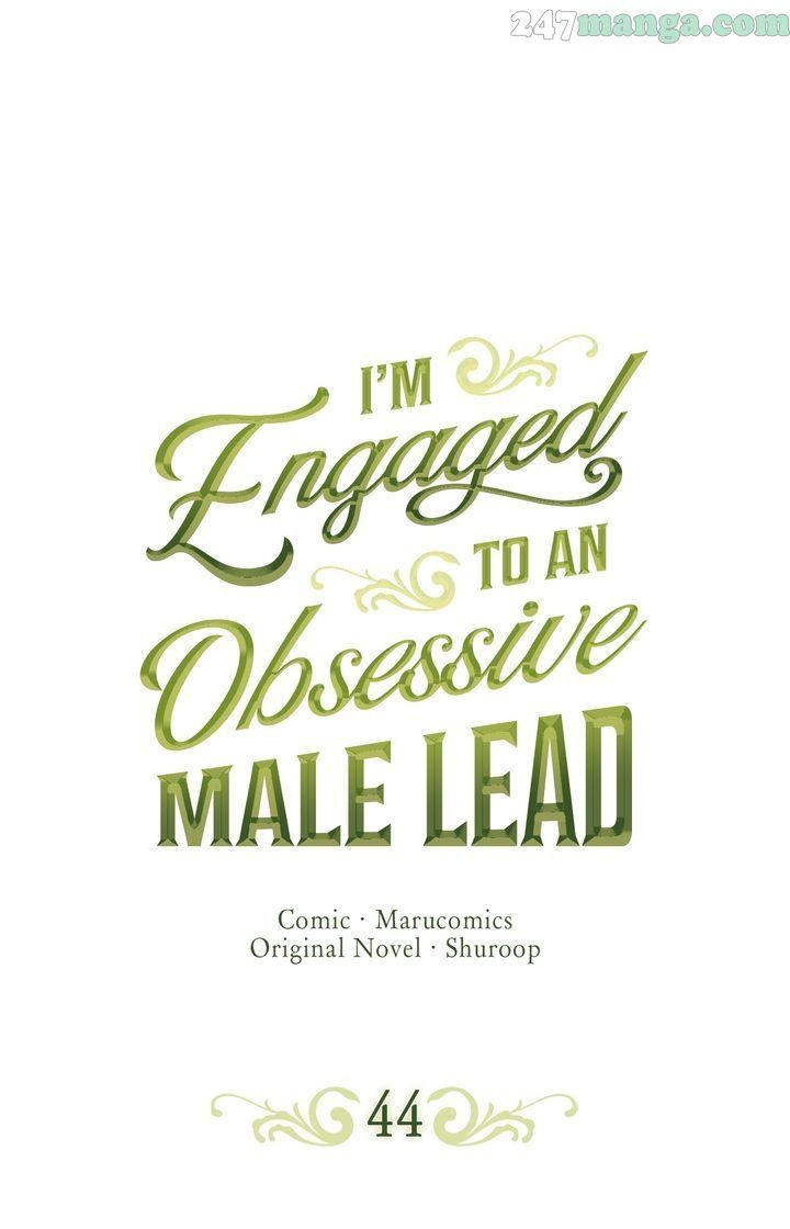 I’m Engaged to an Obsessive Male Lead chapter 44 - page 1