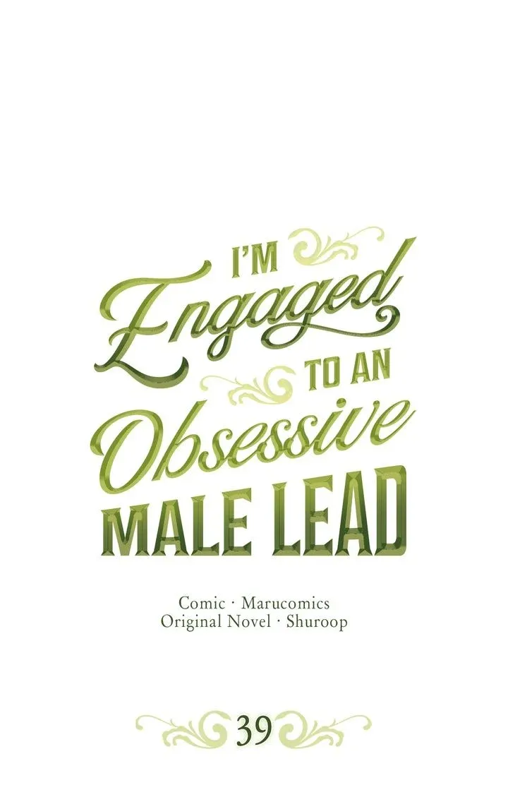 I’m Engaged to an Obsessive Male Lead chapter 39 - page 1