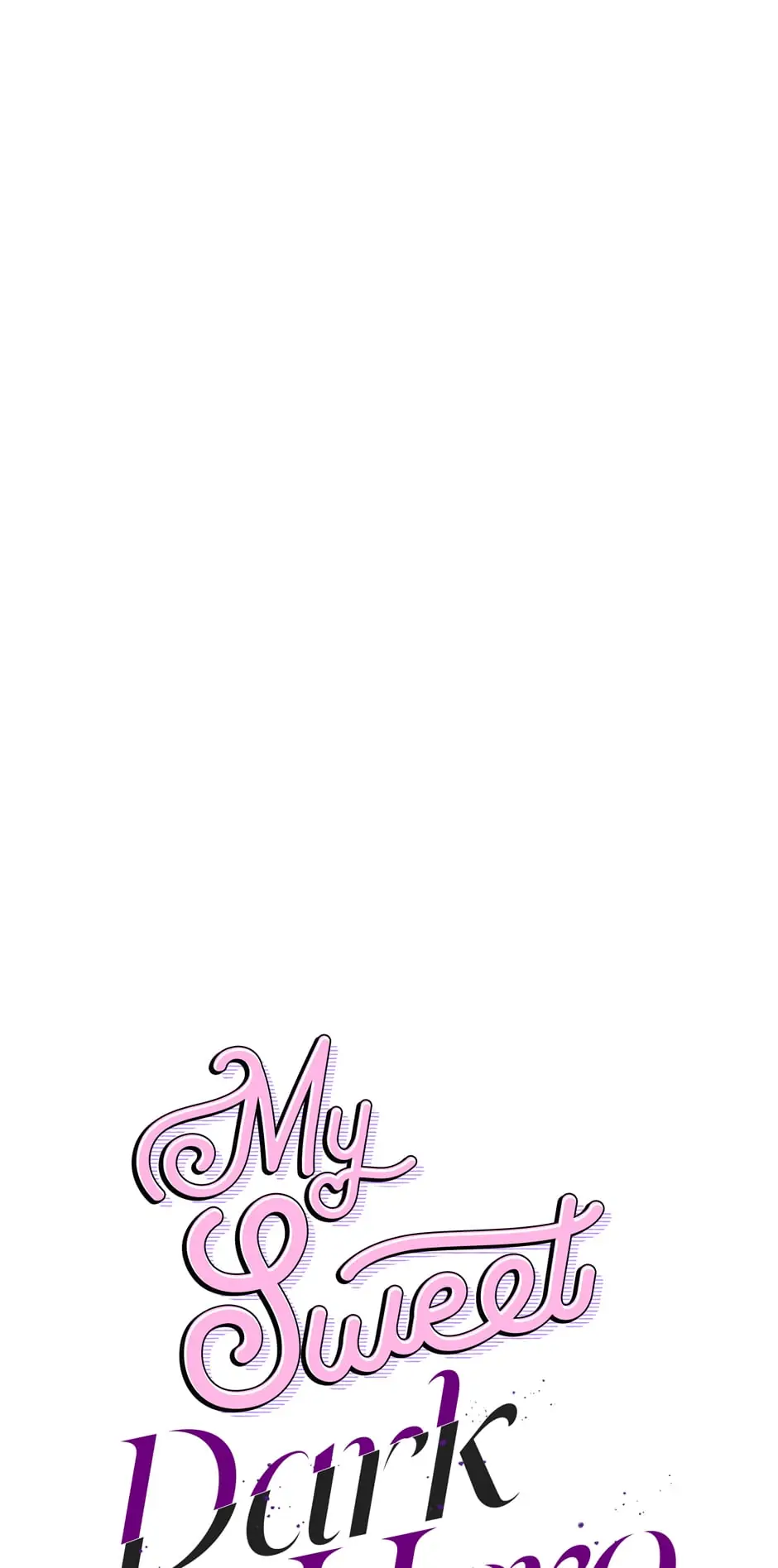 My Sweet Dark Hero Chapter 45 - page 36