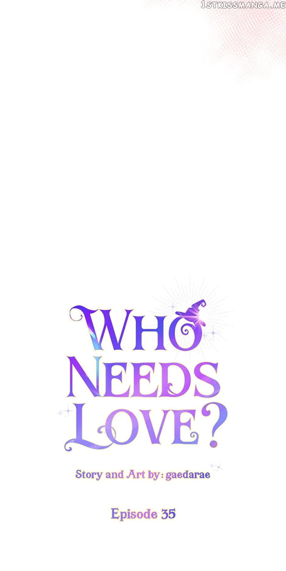Who Needs Love? Chapter 35 - page 7