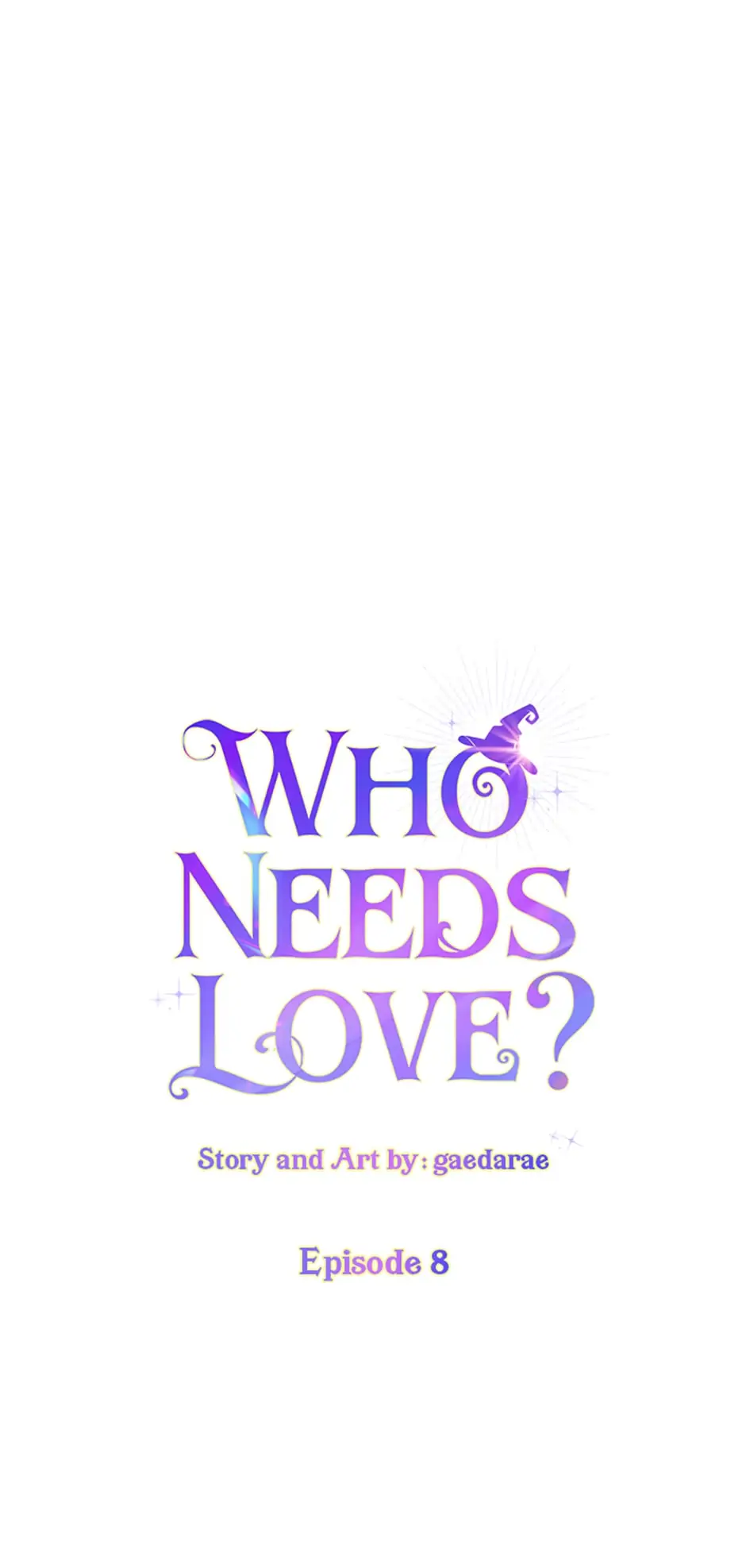 Who Needs Love? Chapter 8 - page 4