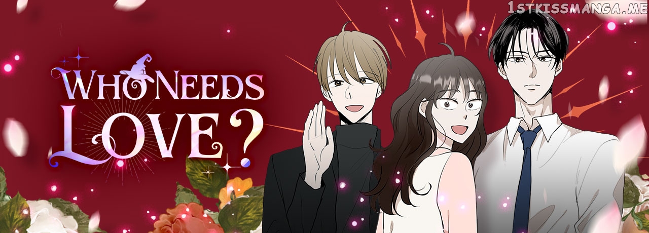 Who Needs Love? Chapter 26 - page 42