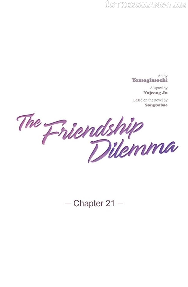 The Friendship Dilemma Chapter 21 - page 21