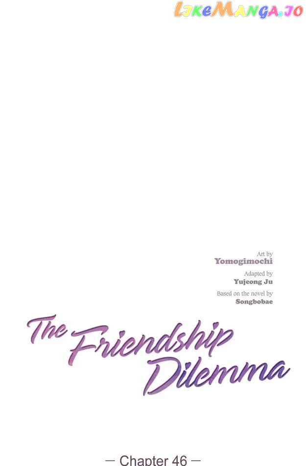 The Friendship Dilemma Chapter 46 - page 36