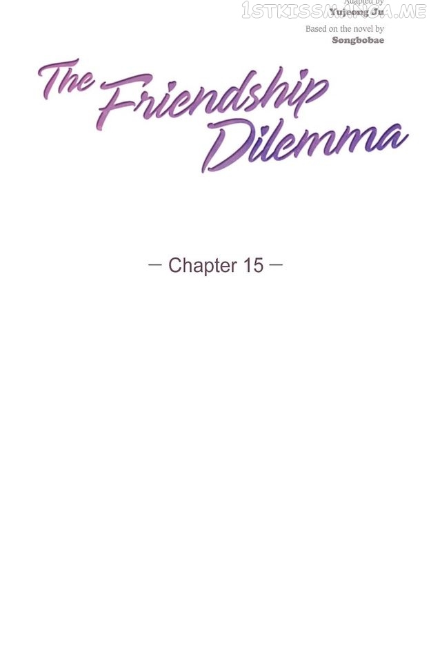 The Friendship Dilemma Chapter 15 - page 13