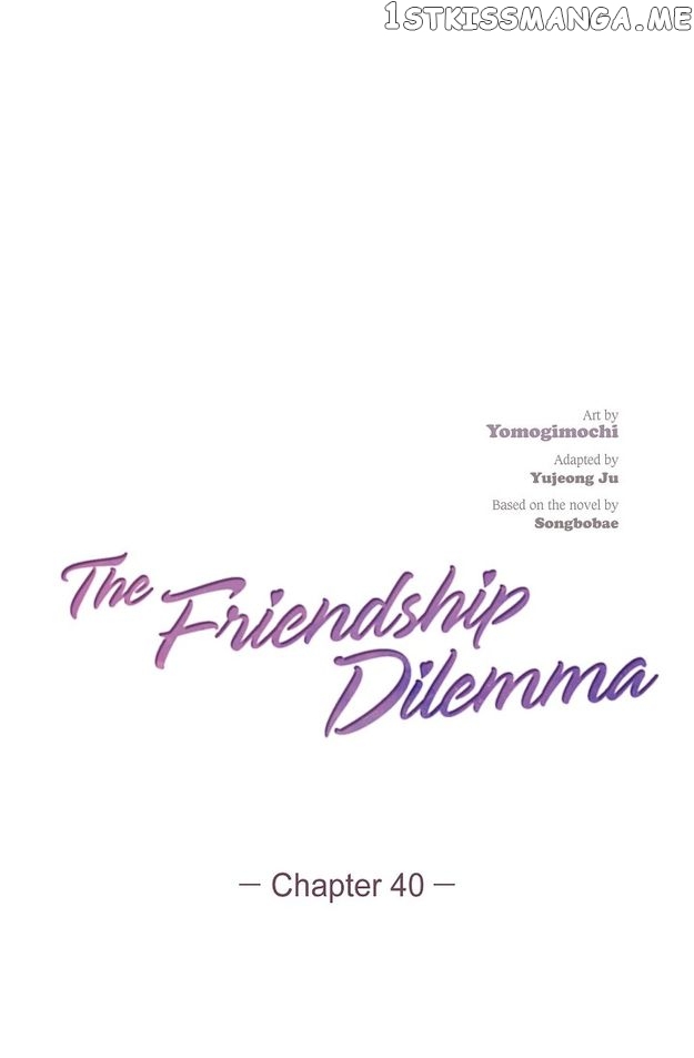 The Friendship Dilemma Chapter 40 - page 26