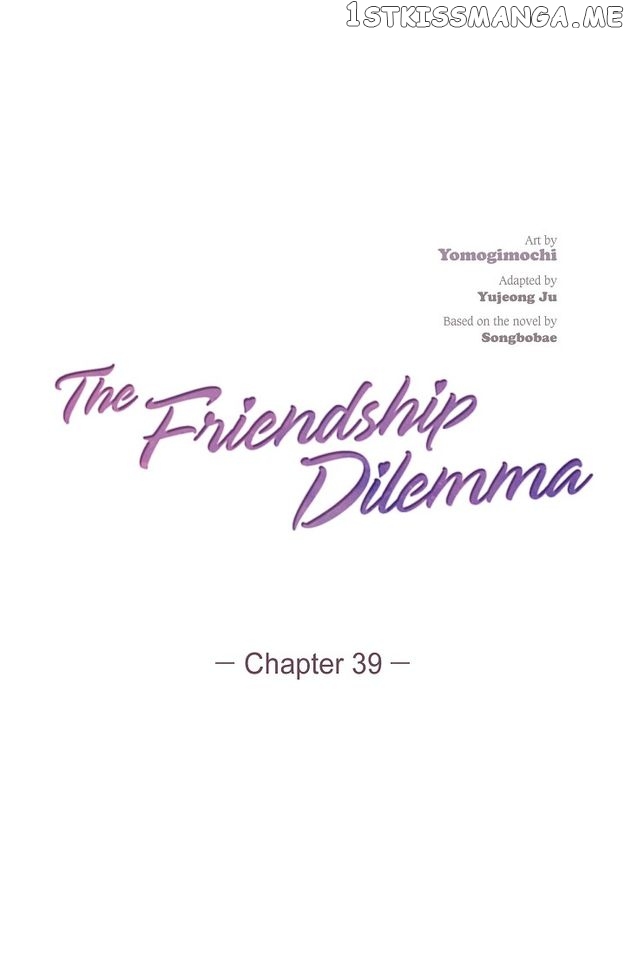 The Friendship Dilemma Chapter 39 - page 2