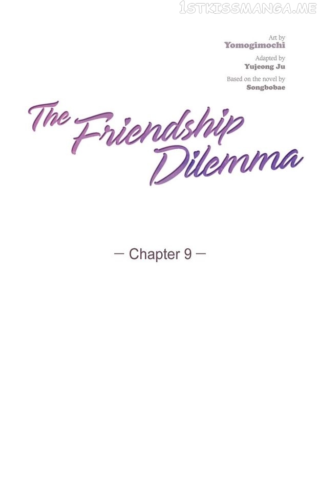 The Friendship Dilemma Chapter 9 - page 5