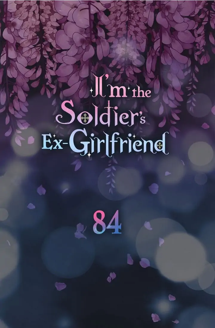 I’m the Ex-Girlfriend of a Soldier chapter 84 - page 7