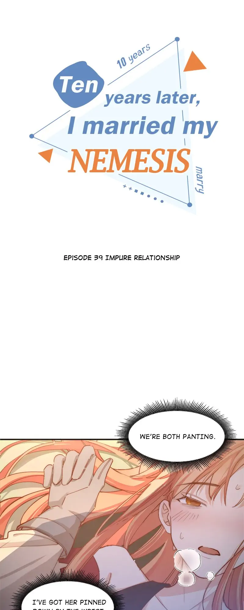 Ten Years Later, I Married My Nemesis Chapter 39 - page 1