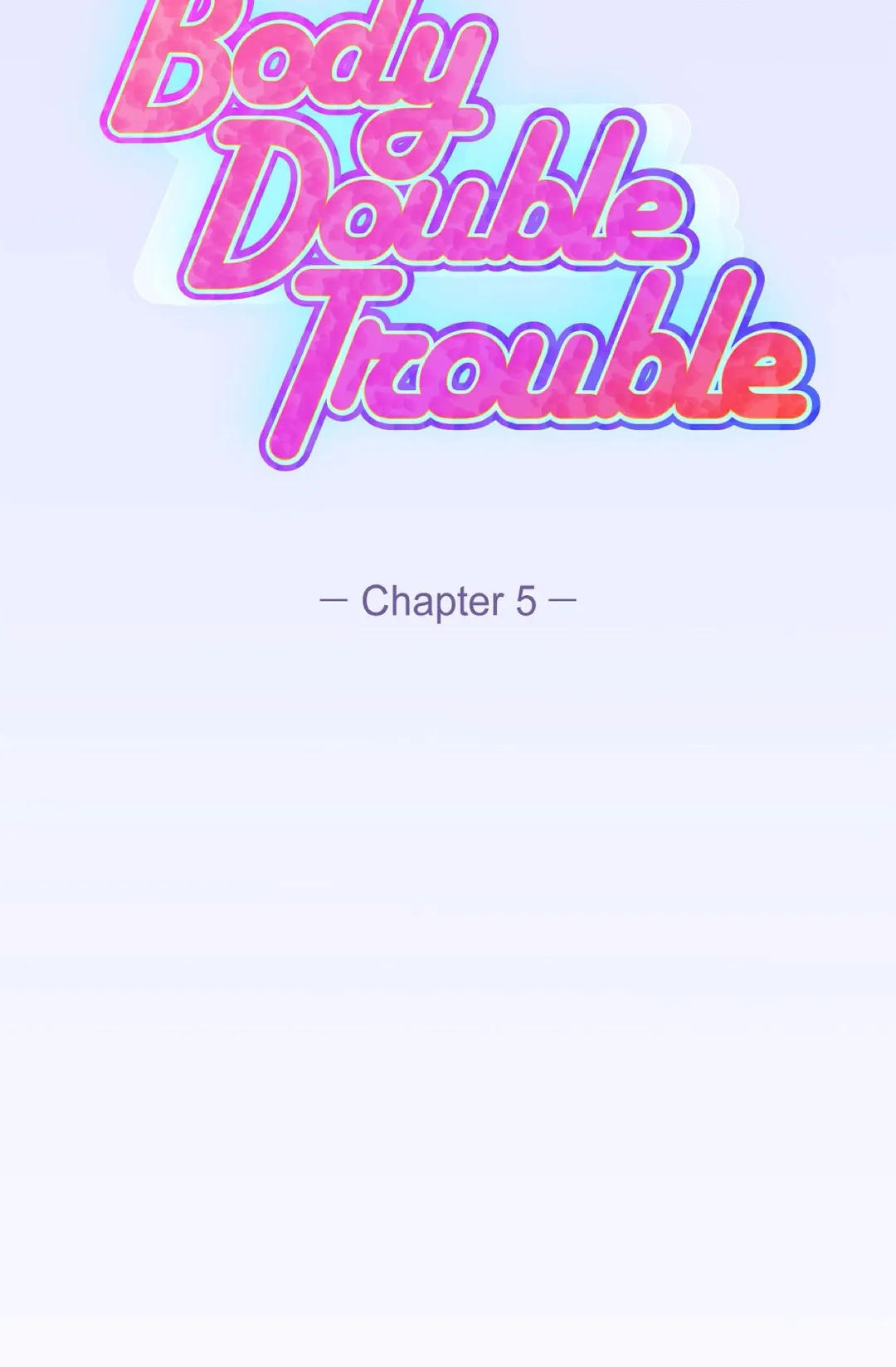 Body Double Trouble Chapter 5 - page 21