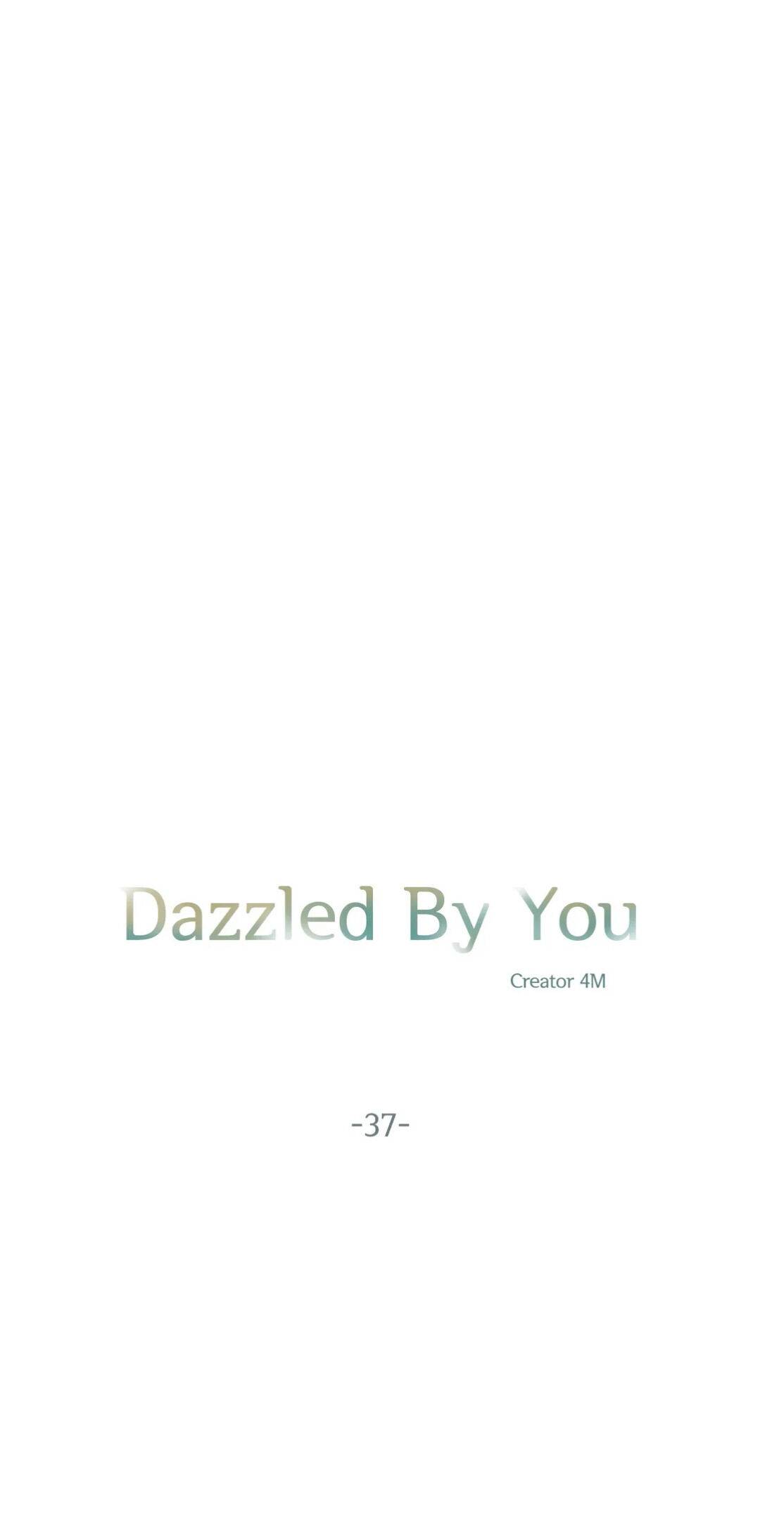 Dazzlingly Bright chapter 37 - page 4