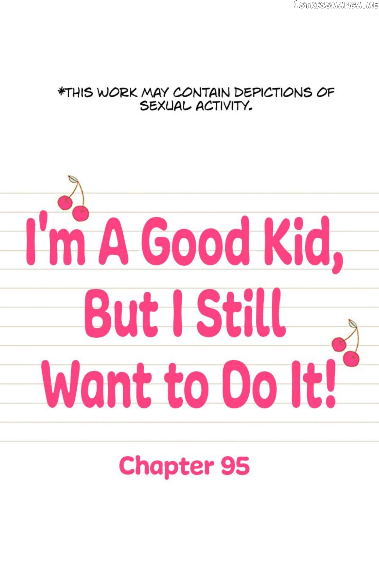 I’m a Good Kid, But I Still Want to Do It! Chapter 95 - page 1