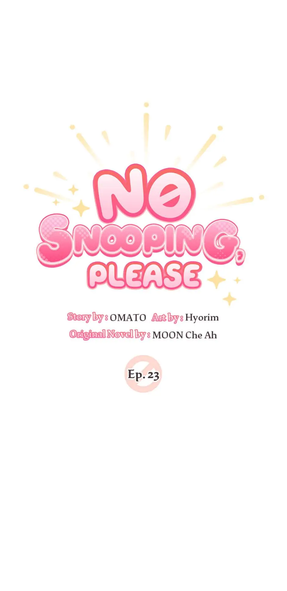 No Snooping, Please Chapter 23 - page 23