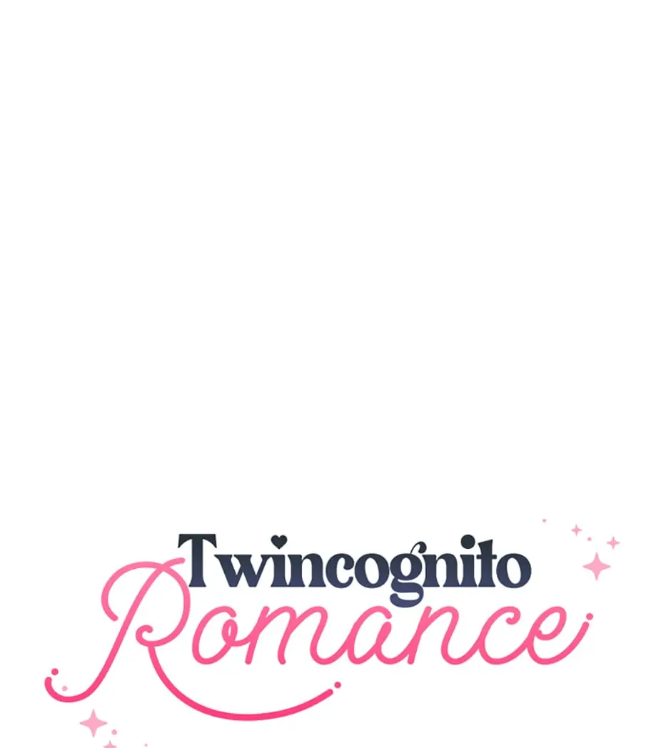 Twincognito Romance Chapter 11 - page 44