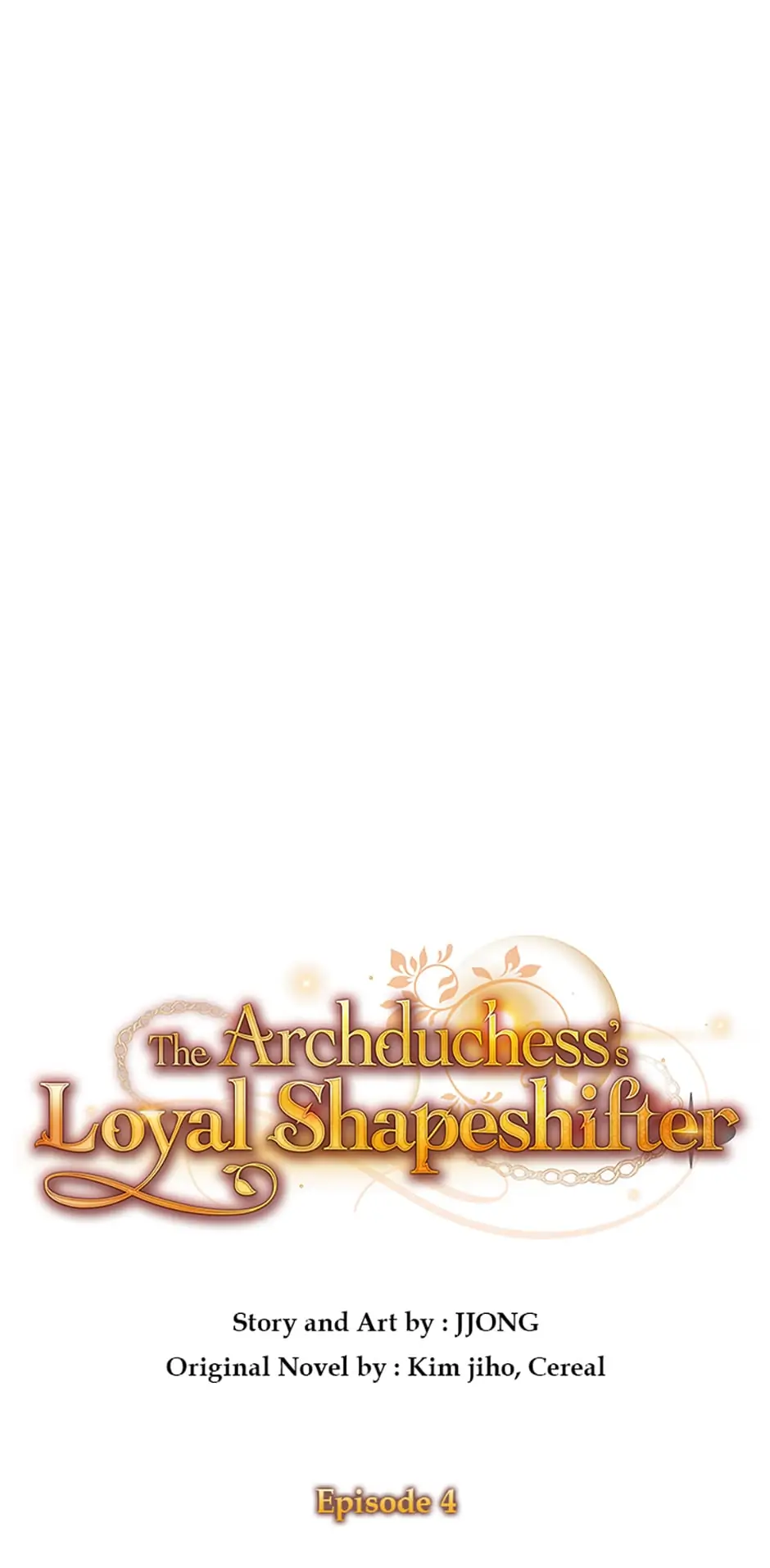 The Archduchess's Loyal Shapeshifter Chapter 4 - page 41