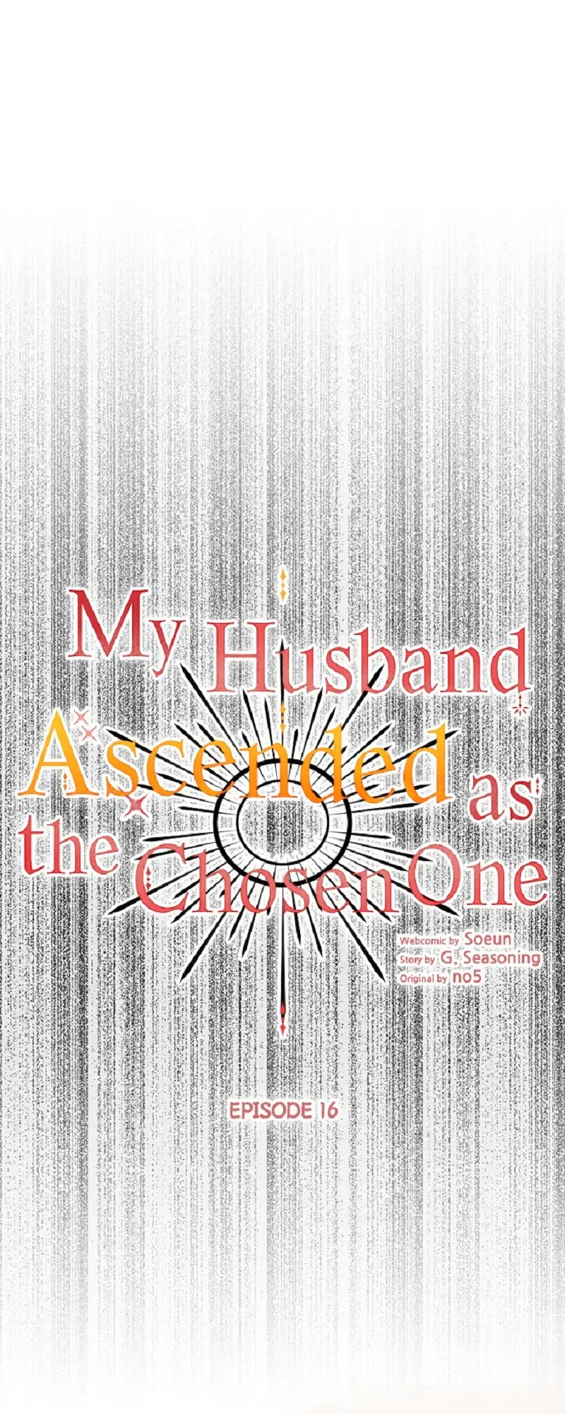 My Husband Ascended as the Chosen One Chapter 16 - page 1