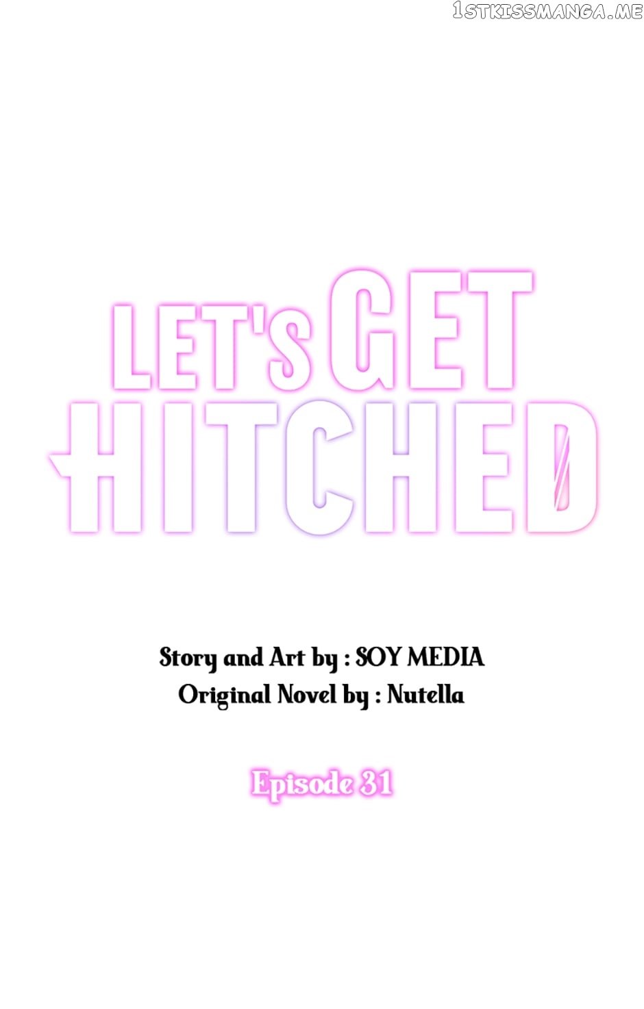 Let's Get Hitched Chapter 31 - page 1