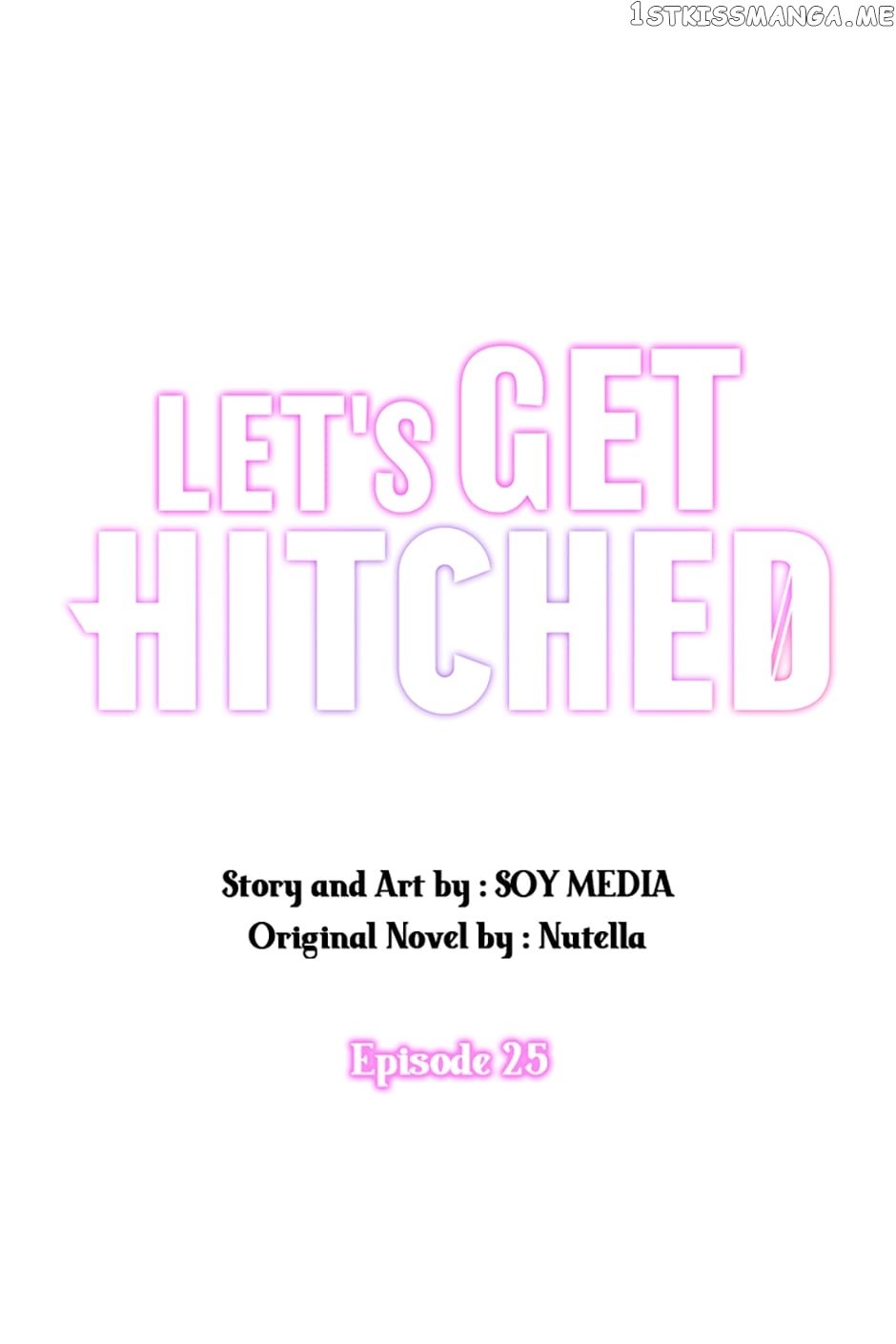 Let's Get Hitched Chapter 25 - page 1