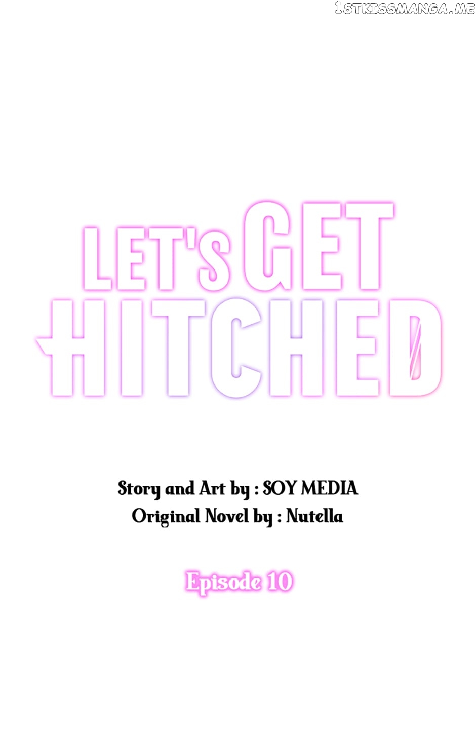 Let's Get Hitched Chapter 10 - page 1