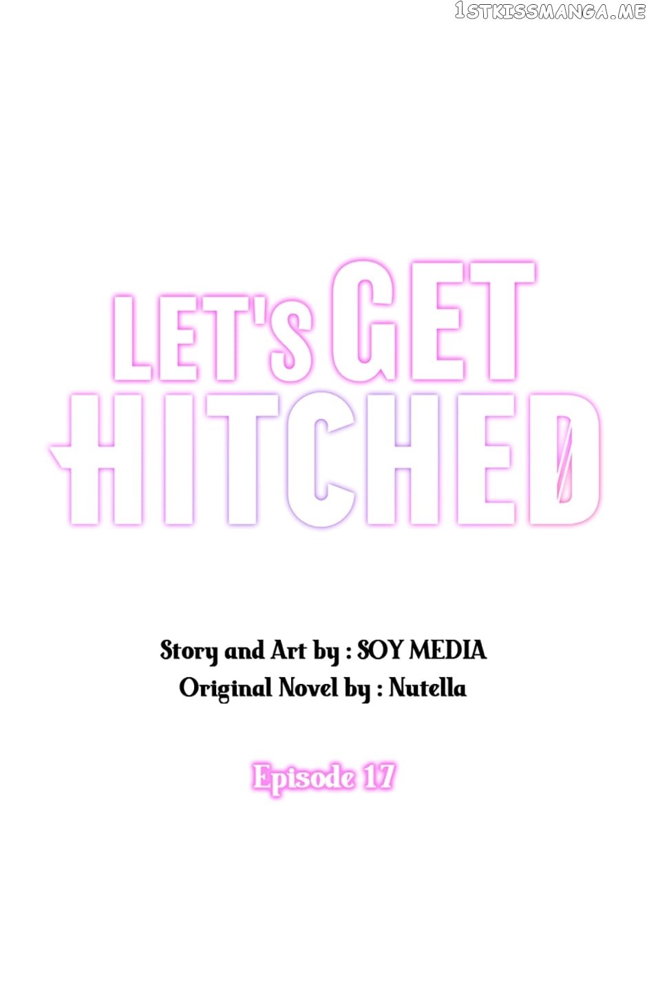 Let's Get Hitched Chapter 17 - page 1