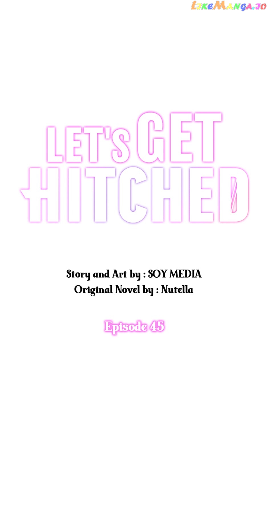 Let's Get Hitched Chapter 45 - page 1