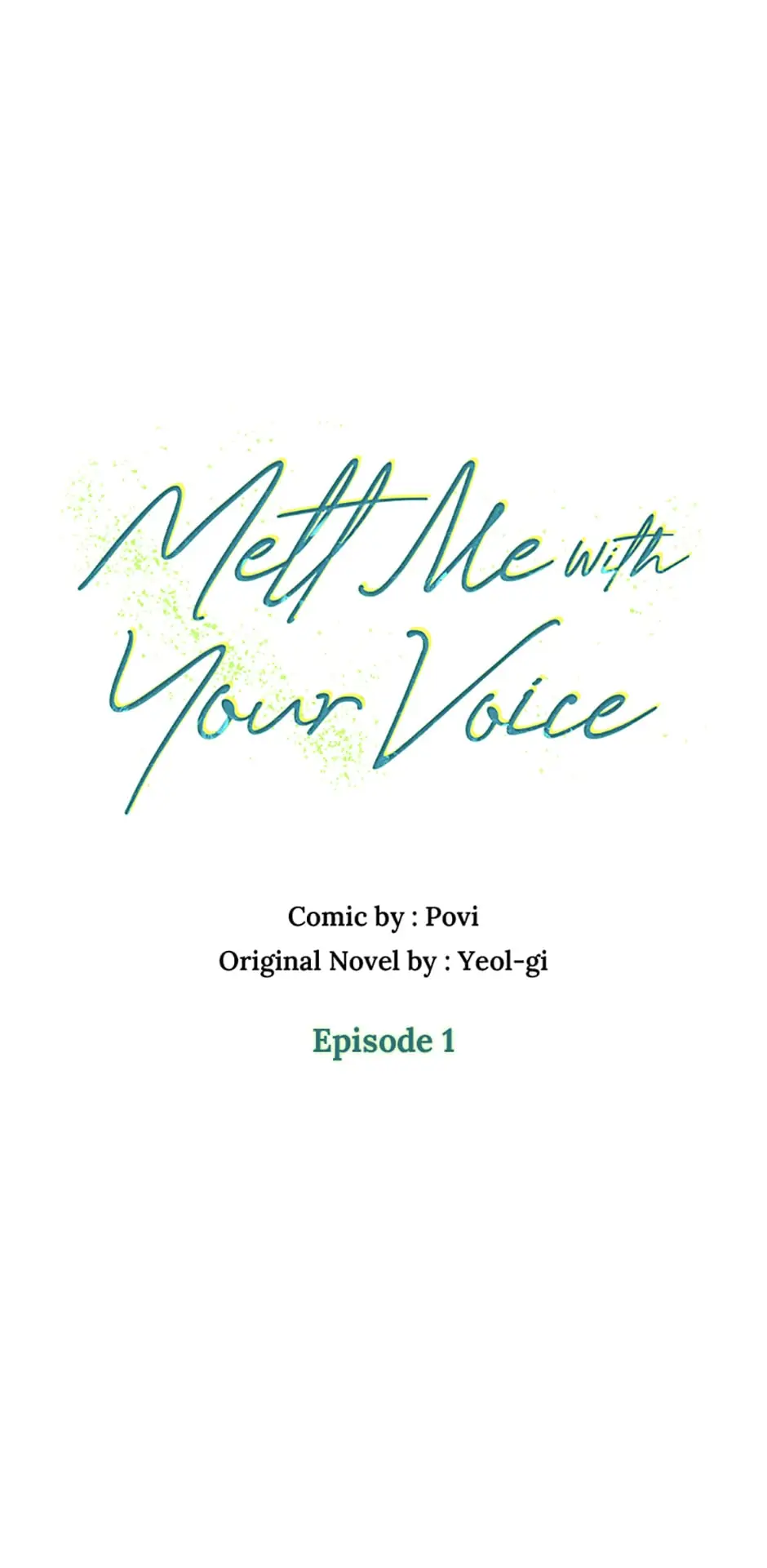 Melt Me With Your Voice Chapter 1 - page 1