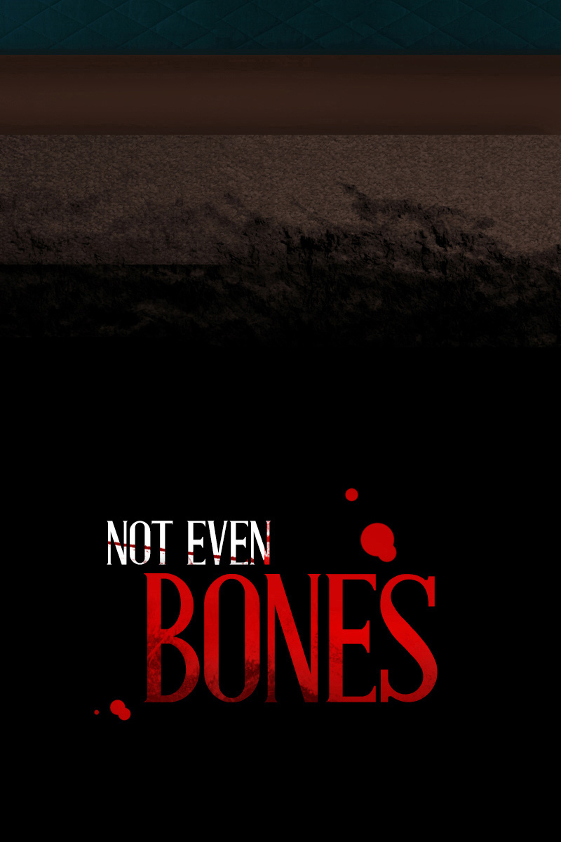 Not Even Bones chapter 12 - page 5
