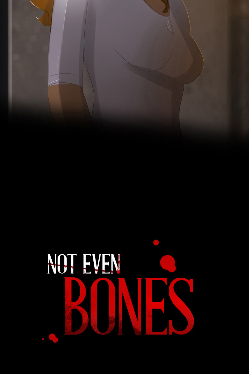 Not Even Bones chapter 17 - page 7