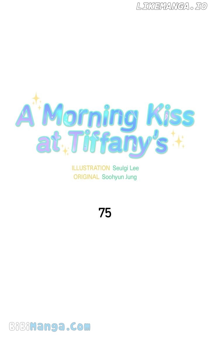 A Morning Kiss at Tiffany’s Chapter 75 - page 5