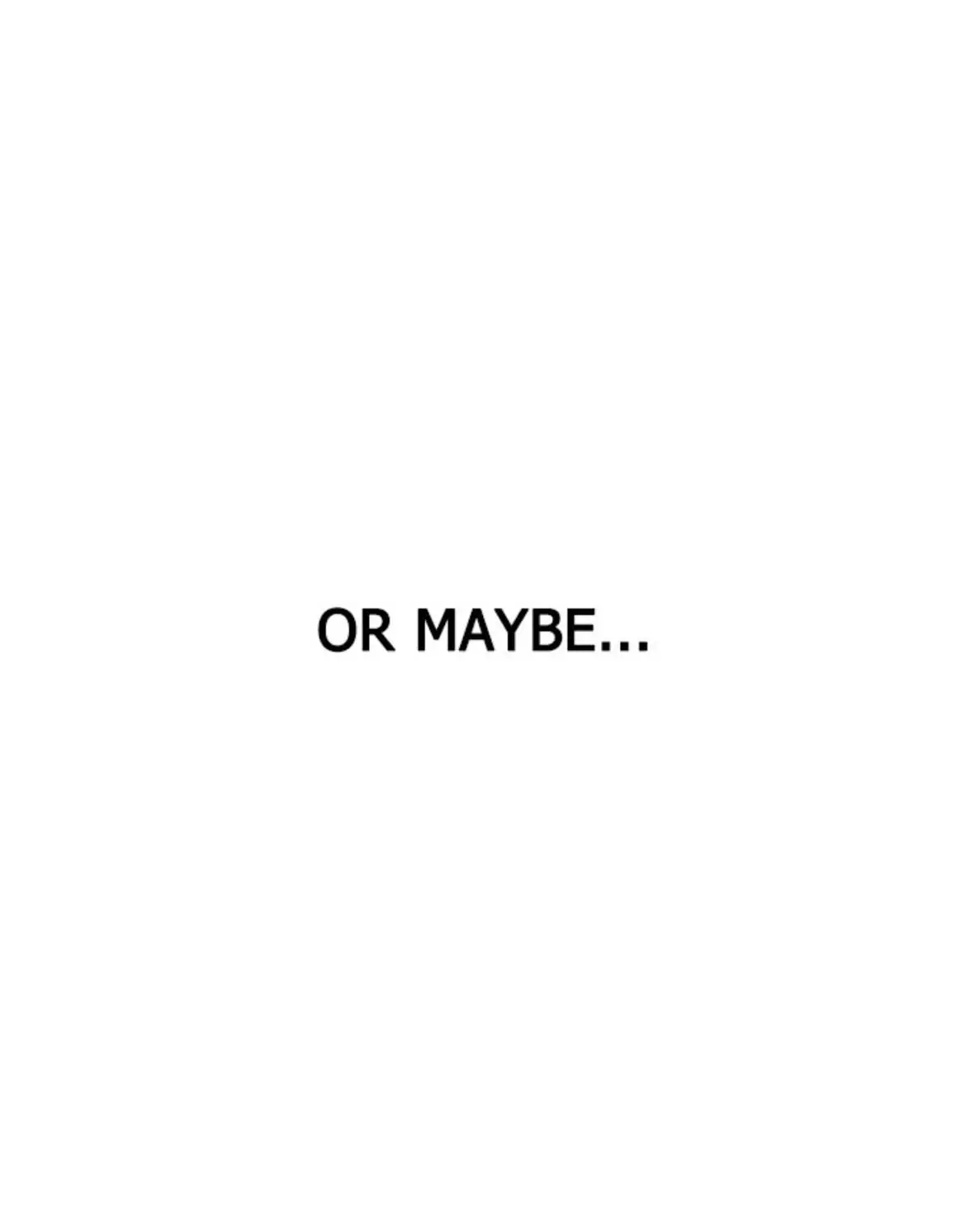 Things I Don’t Know About You Chapter 17 - page 64