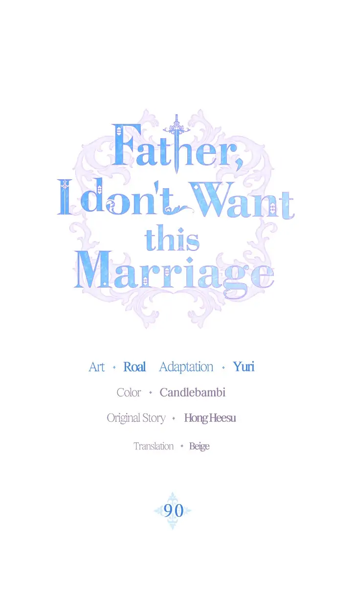 Father, I Don’t Want to Get Married! Chapter 90 - page 1